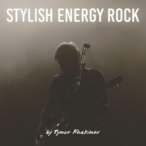 Stylish Energy Rock