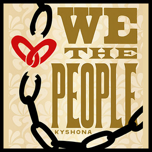We The People - Acoustic by Kyshona