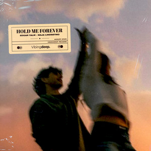 Hold Me Forever by Edgar Talm, Maja Lindsetmo