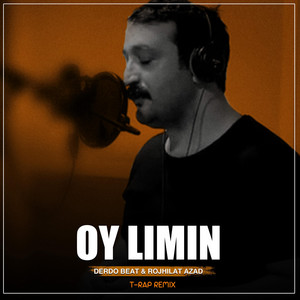 Oy Limin (Trap Remix) by Rojhilat Azad, Derdo Beat