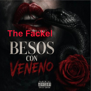 Besos Con Veneno by TheFackel