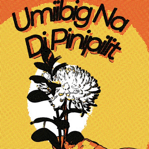 Umiibig Na Di Pinipilit by Kunnns