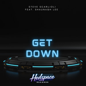 Get Down - Radio Edit by Steve Scarlioli, Shaunagh Lee