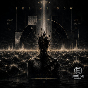 See Me Now by Eight50Music