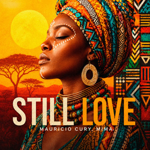 Still Love by Mauricio Cury, Mima.