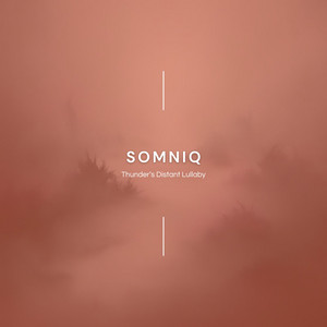 Thunder's Distant Lullaby by Somniq