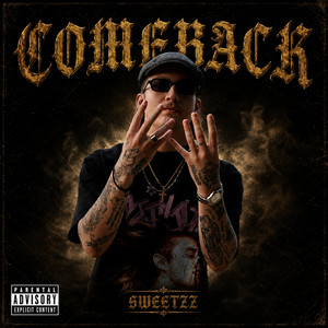 COMEBACK by SWEETZZ