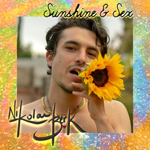 Sunshine & Sex - müzik ve şarkı sözleri: Nikolai Berk | Spotify