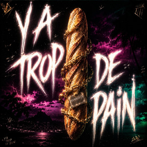 Y'A TROP DE PAIN by Mamaeditx