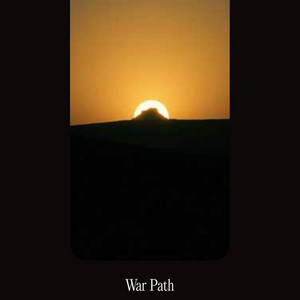War Path by Echo Wane