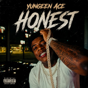 Honest by Yungeen Ace