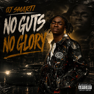 No Guts No Glory by OJ SMART1