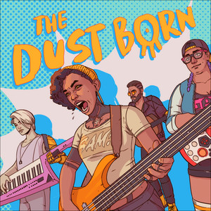 The Dust Born