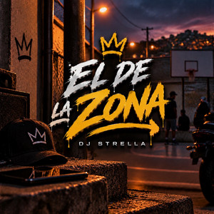 El de la zona by Dj Strella