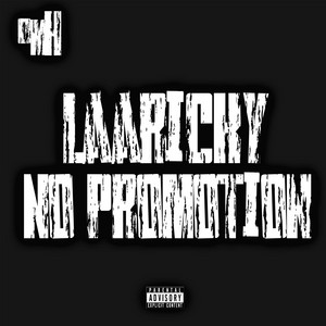 No Promotion by laaricky