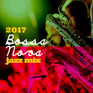 2017 Bossa Nova Jazz Mix album
