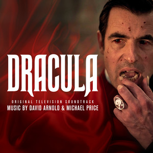 オリジナルTVサウンドトラックCD「DRACULA」 Dracula (Original Television Soundtrack) - Album by David Arnold