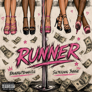 RUNNER by Brodygotbandzzz, SieteGang Yabbie