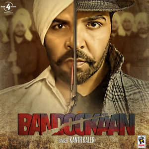 Bandookaan by Kanth Kaler