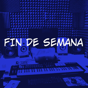 Fin de Semana by Los Maniacos, Rafa Carter, Gary Cash