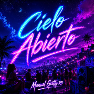 Cielo Abierto by Manuel Gretty