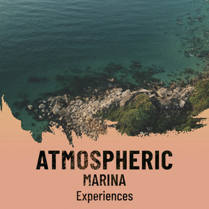 zZz Atmospheric Marina Experiences zZz album