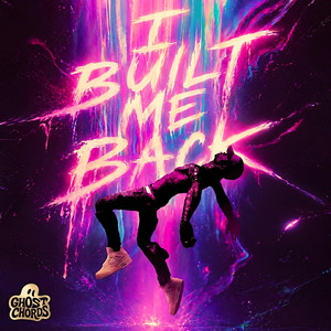 I Built Me Back by GhostChords Music