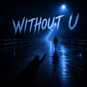 WITHOUT U by Bolofet