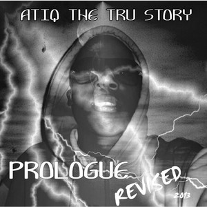 I'm on by Atiq the Tru Story