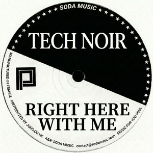 Right Here With Me by Tech Noir