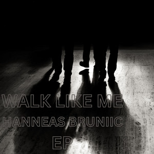 Walk like me by Hannes Bruniic