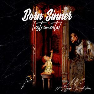 Born Sinner - Instrumental by AJC, Tazzah Productions
