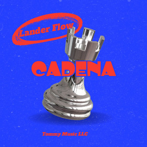 Cadena by Lander Flow