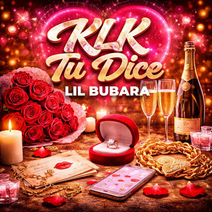 Klk tu dice by Lil Bubara