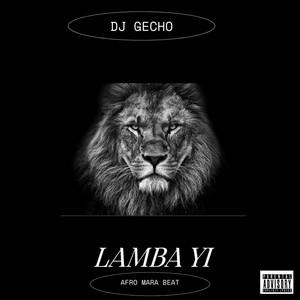 Lamba Yii Afromara Beat by Dj Gecho