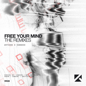 Free Your Mind - Noa van Volen Remix by Artcode, VANNOOD, Noa van Volen