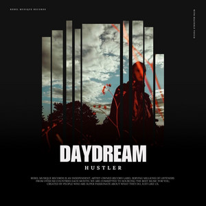 Daydream by HUSTLER