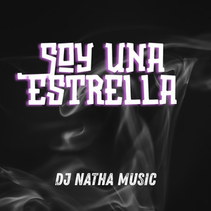 Soy una estrella by Dj Natha Music