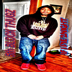 5th BLOCK THUGZ - Peace on 5th Block (Block Edit)