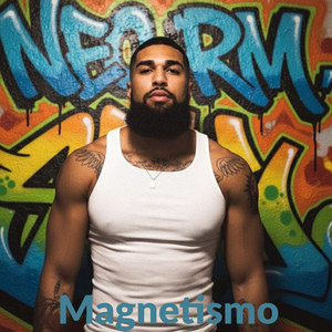 Magnetismo by Neo rm