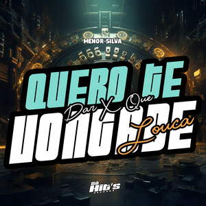 Menor Silva - Quero Te Dar X Que Vontade Louca