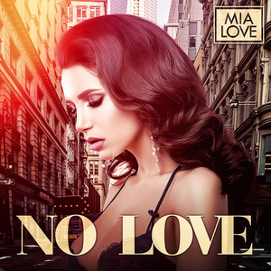 Mia Love - No Love