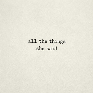 All The Things She Said - DnB