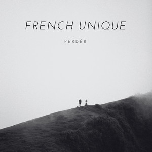 Perdér by French Unique