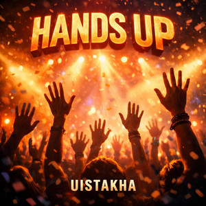 Hands Up by Uistakha
