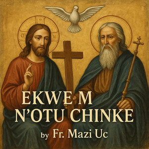 Ekwe m na otu Chineke