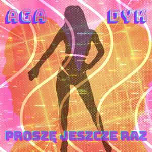 Proszę jeszcze raz