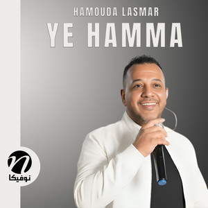 Hamouda Lasmar - Ye Hamma