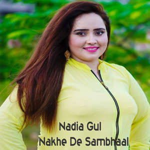 Nadia Gul - Da Soor Gulab Pa Shan