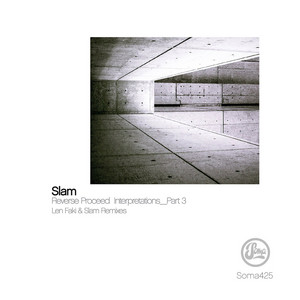 Slam - Ghosts of Cirklon (Len Faki Remix)